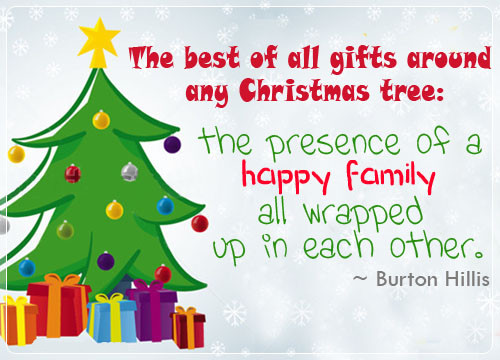 Holiday Family Quote
 4 Touching Christmas Quotes