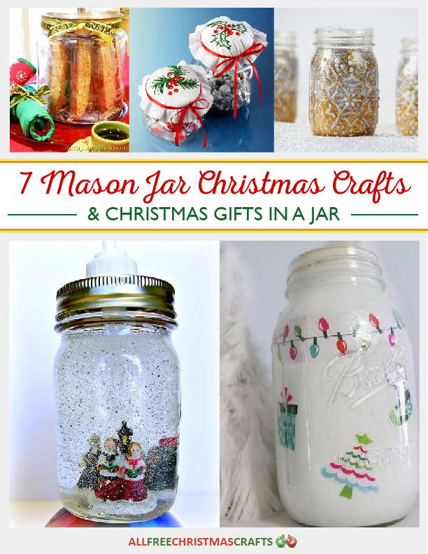 Holiday Gift Crafts Ideas
 7 Mason Jar Christmas Crafts and Christmas Gifts in a Jar
