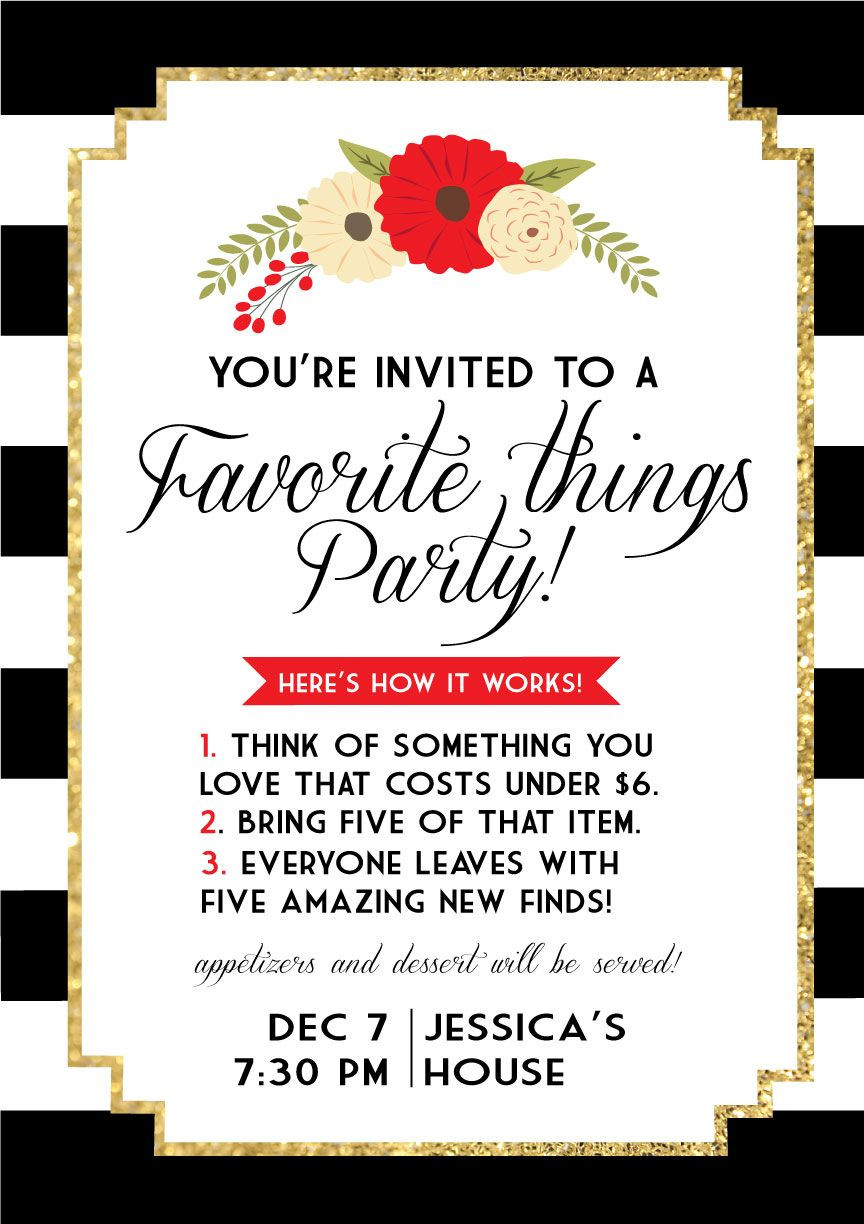 Holiday Party Invite Ideas
 favorite things invite