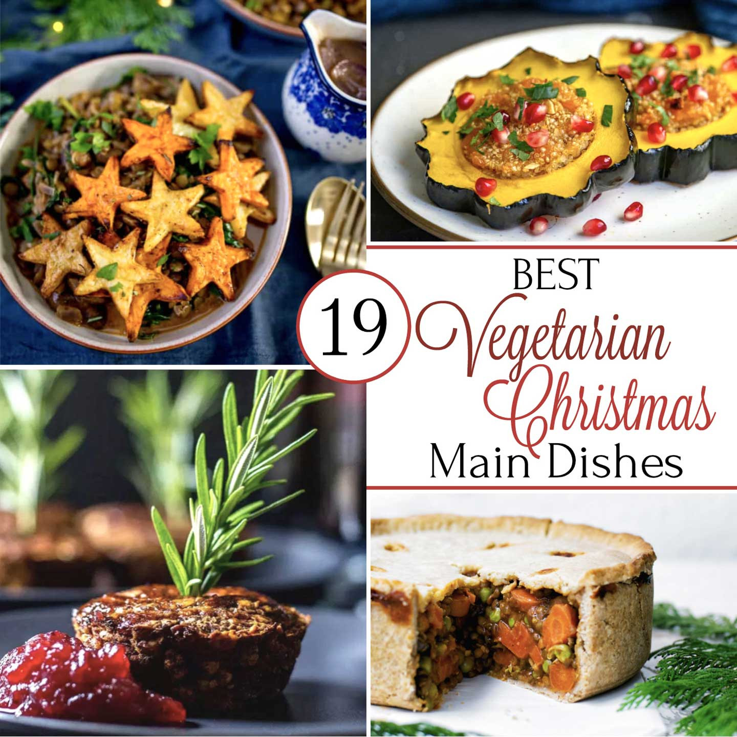 Holiday Vegetarian Main Dishes
 19 Best Christmas Ve arian Main Dish Recipes Two
