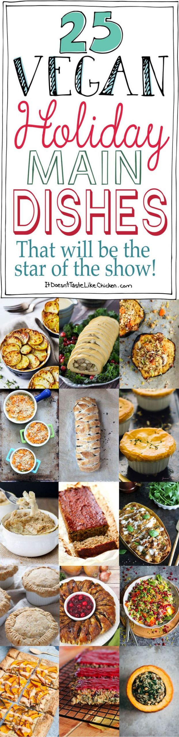 Holiday Vegetarian Main Dishes
 25 Vegan Holiday Main Dishes That Will Be The Star of the