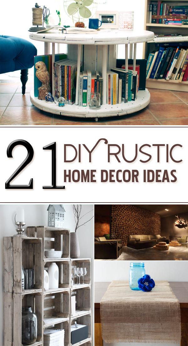 Home Decor Ideas DIY
 21 DIY Rustic Home Decor Ideas