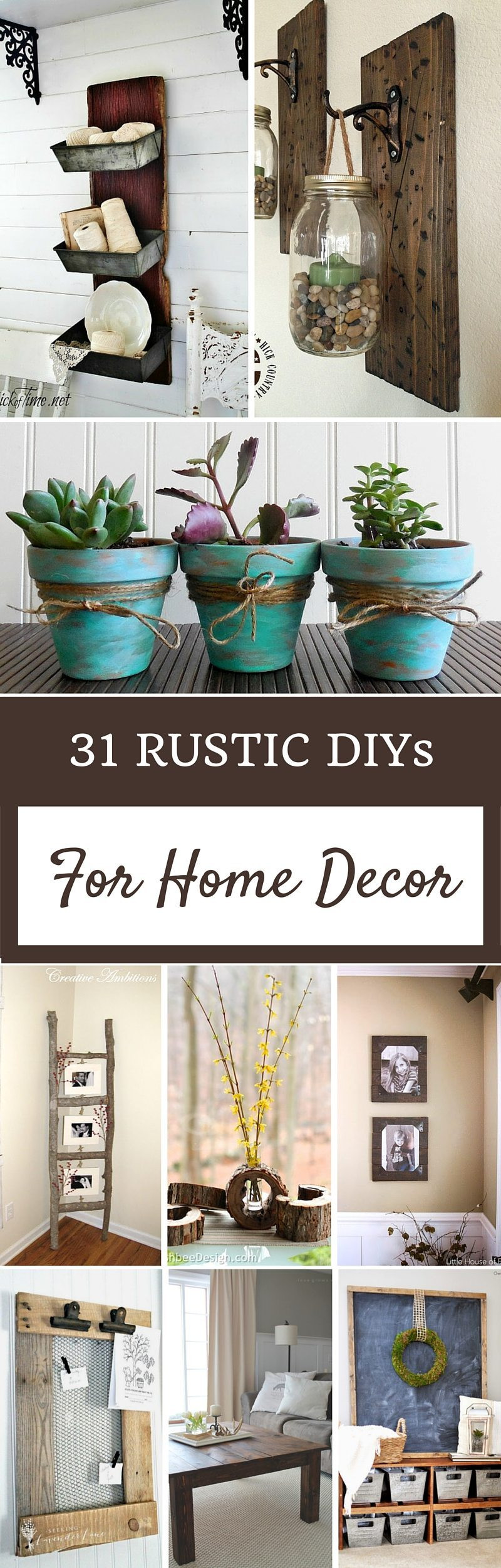 Home Decor Ideas DIY
 Rustic Home Decor Ideas