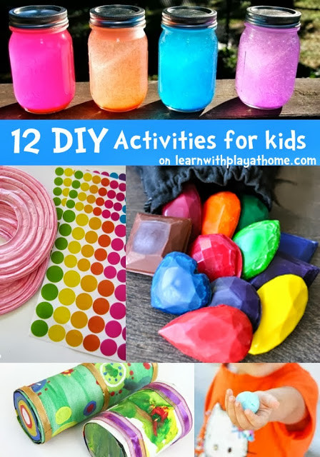 Homemade Projects For Kids
 Learn with Play at Home 12 fun DIY Activities for kids