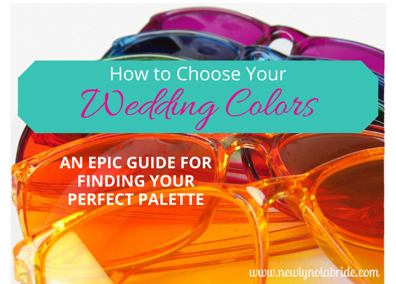 How To Pick Your Wedding Colors
 How To Choose Your Wedding Colors An Epic Guide For