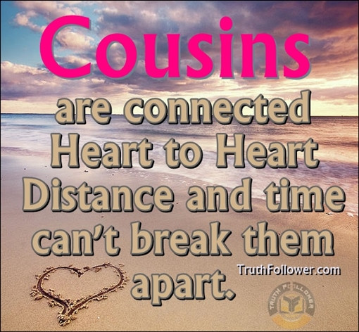 I Love You Cousin Quotes
 I Love My Cousin Quotes QuotesGram