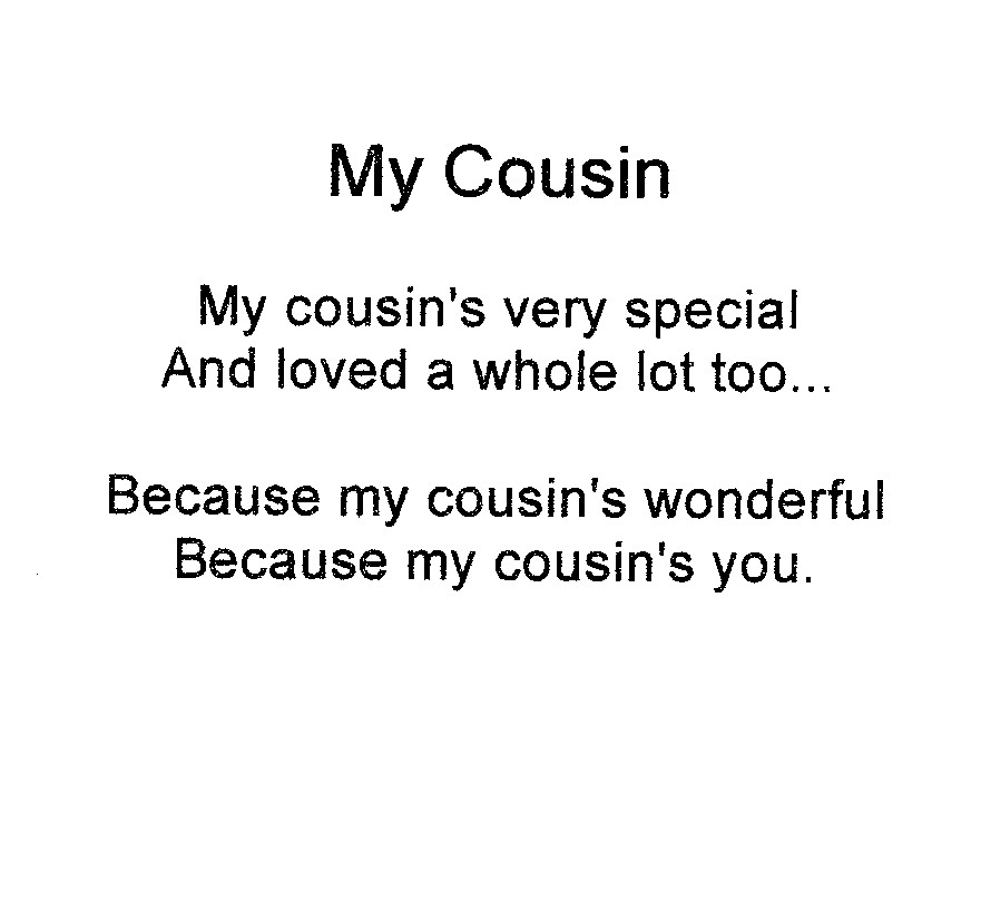 I Love You Cousin Quotes
 I Love You Cousin Quotes QuotesGram