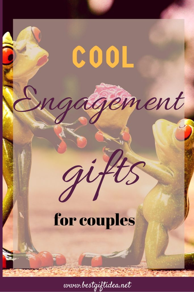 Ideas For Gifts For Engagement Party
 Best Gift Idea Engagement Party Gifts 24 Fantastic Ideas