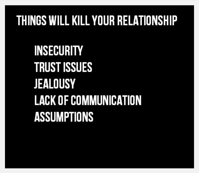 Insecurity Relationship Quotes
 Believe it munication OPEN munication is key