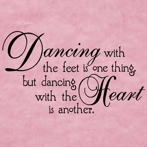 Inspirational Dance Quotes
 Lexi s Blog of Dancing and Art May 2014