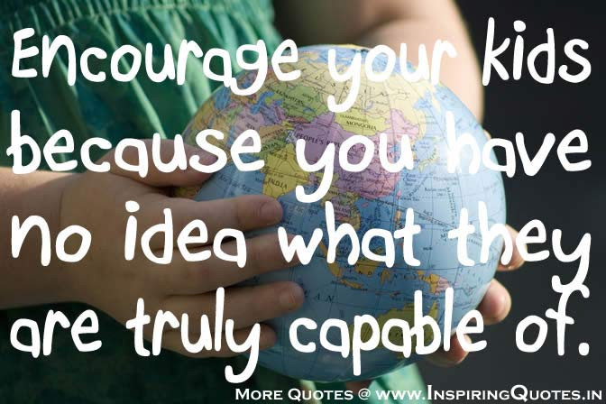 Inspirational Kids Quotes
 QUOTES for KIDS