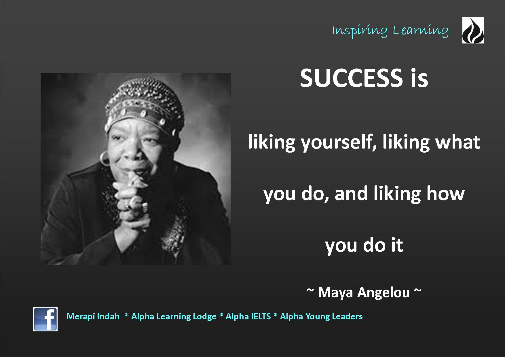 Inspirational Quote Maya Angelou
 Quote Maya Angelou
