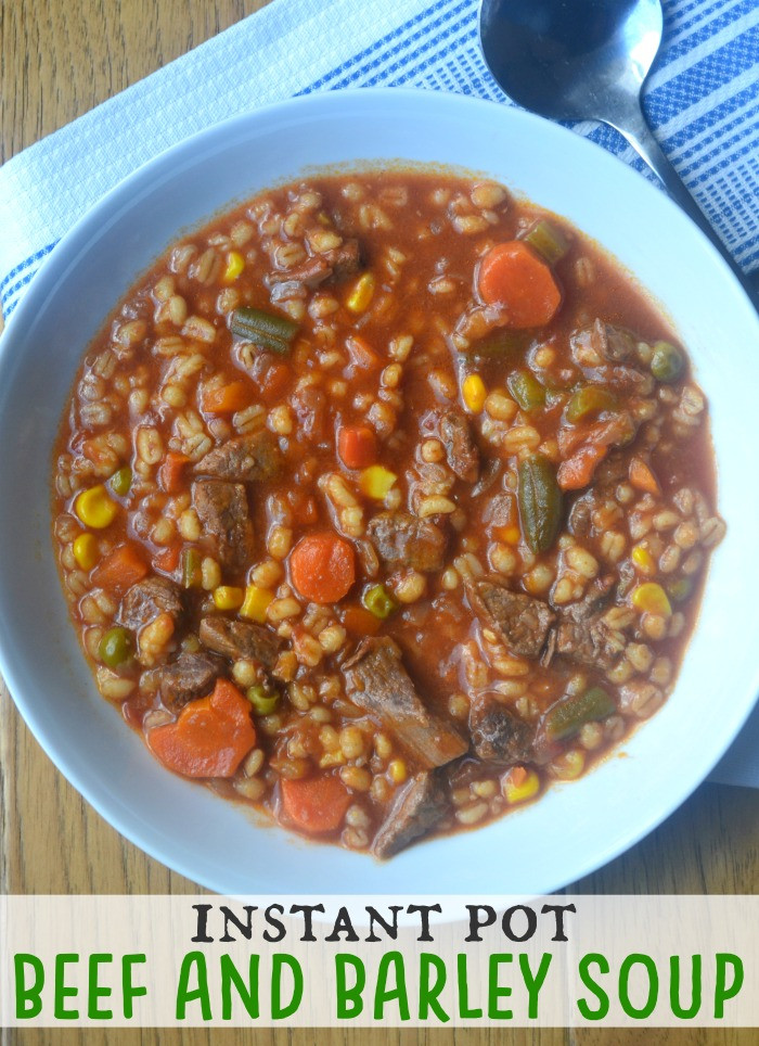 Instant Pot Barley
 Instant Pot Beef and Barley Soup – Make the Best of Everything