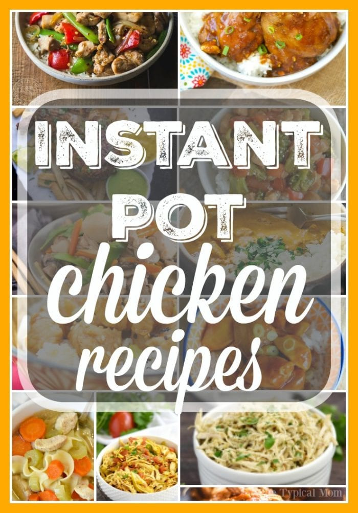Instant Pot Chicken Recipes Easy
 Easy Instant Pot Chicken Recipes · The Typical Mom