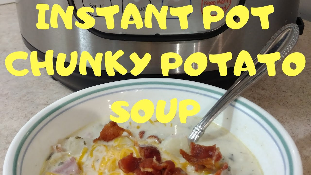 Instant Pot Chunky Potato Soup
 Instant Pot Chunky Potato Soup
