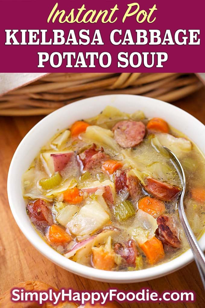 Instant Pot Chunky Potato Soup
 Instant Pot Kielbasa Cabbage Potato Soup