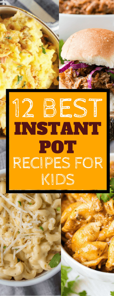 Instant Pot Kid Friendly Recipes
 Best kid friendly Instant Pot recipes Berry&Maple