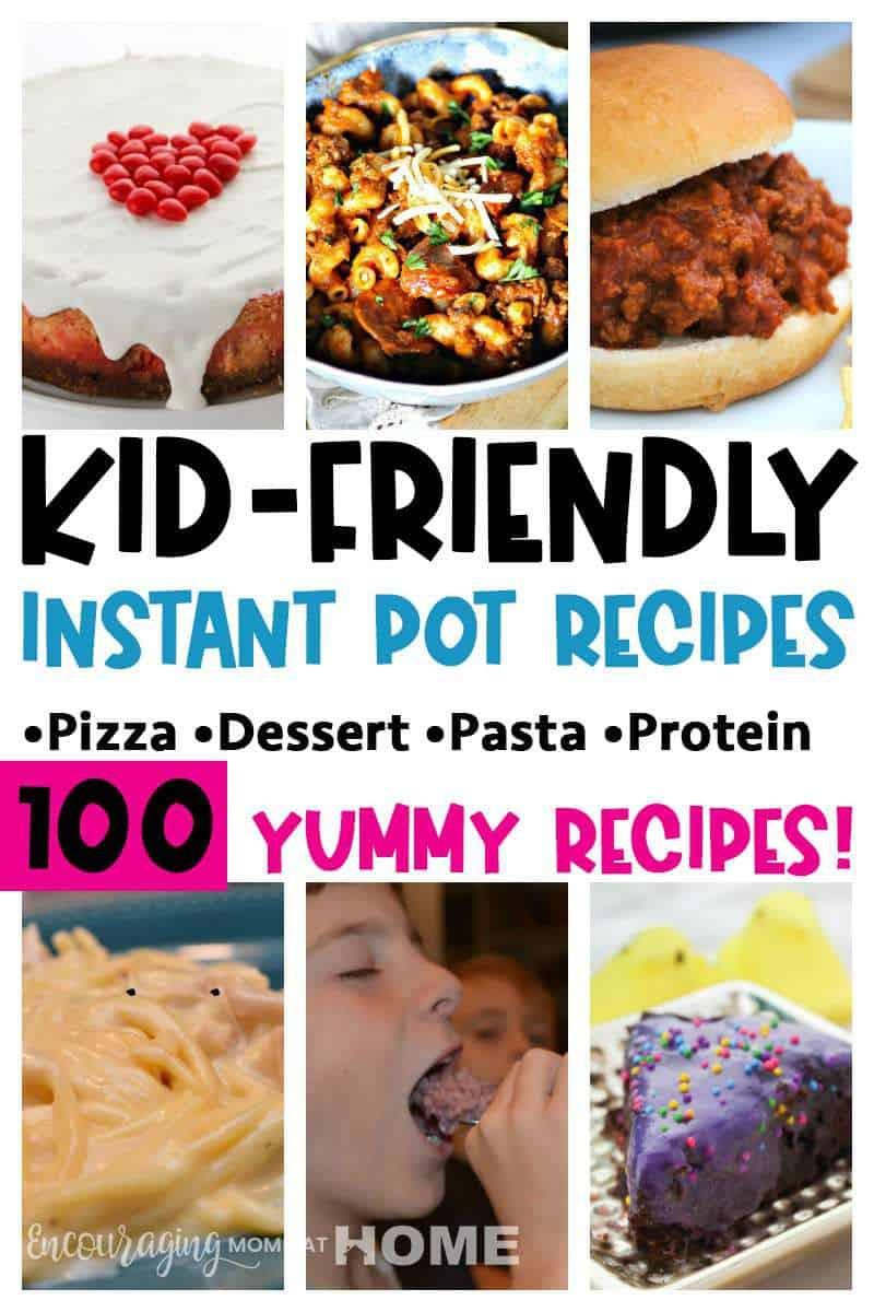 Instant Pot Kid Friendly Recipes
 100 Best Kid Friendly Recipes for Instant Pot All Kid