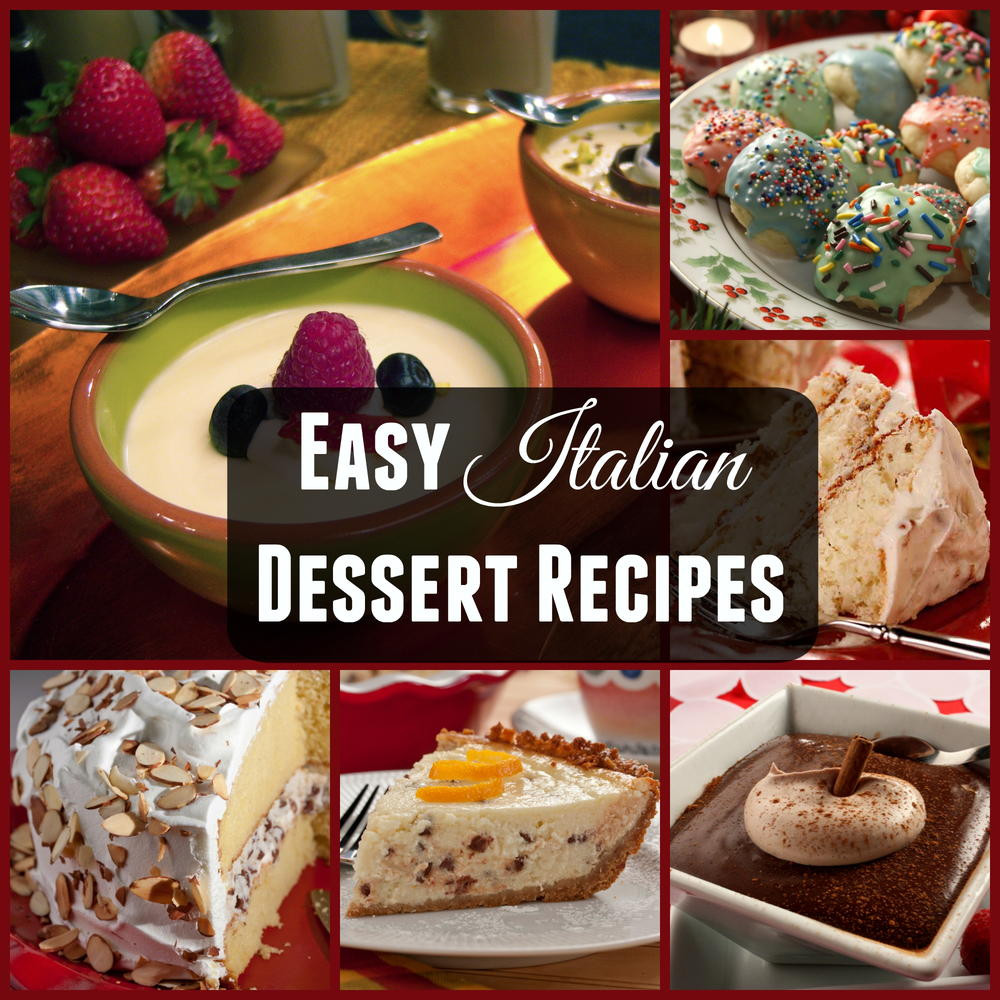 Italian Recipes Easy
 Italian Dessert Recipes