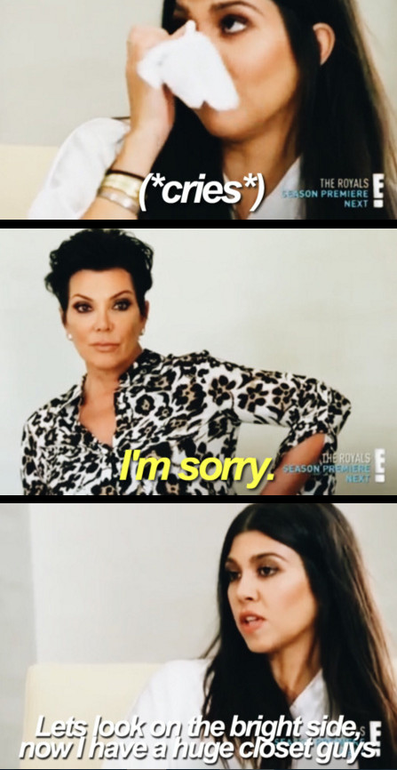 Kardashian Funny Quotes
 34 Times Kourtney Was The ly Voice Reason In The