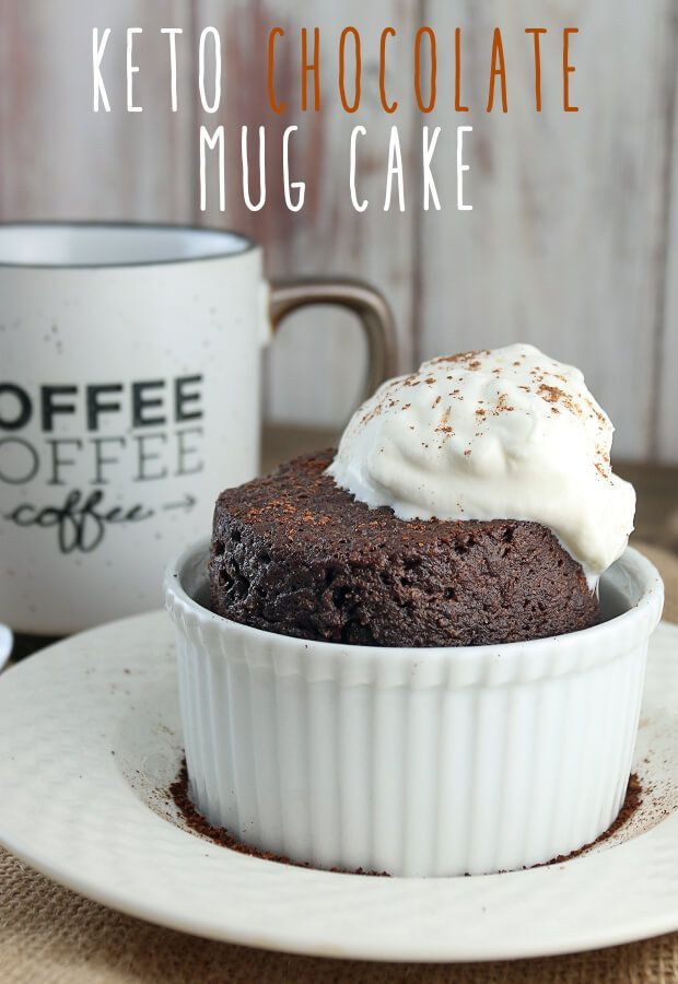 Keto Diet Dessert Recipes
 Keto Chocolate Cake in a Mug Recipe