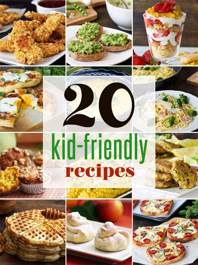 Kid Friendly Healthy Dinner Recipes
 20 Easy Kid Friendly Recipes healthy recipes that kids