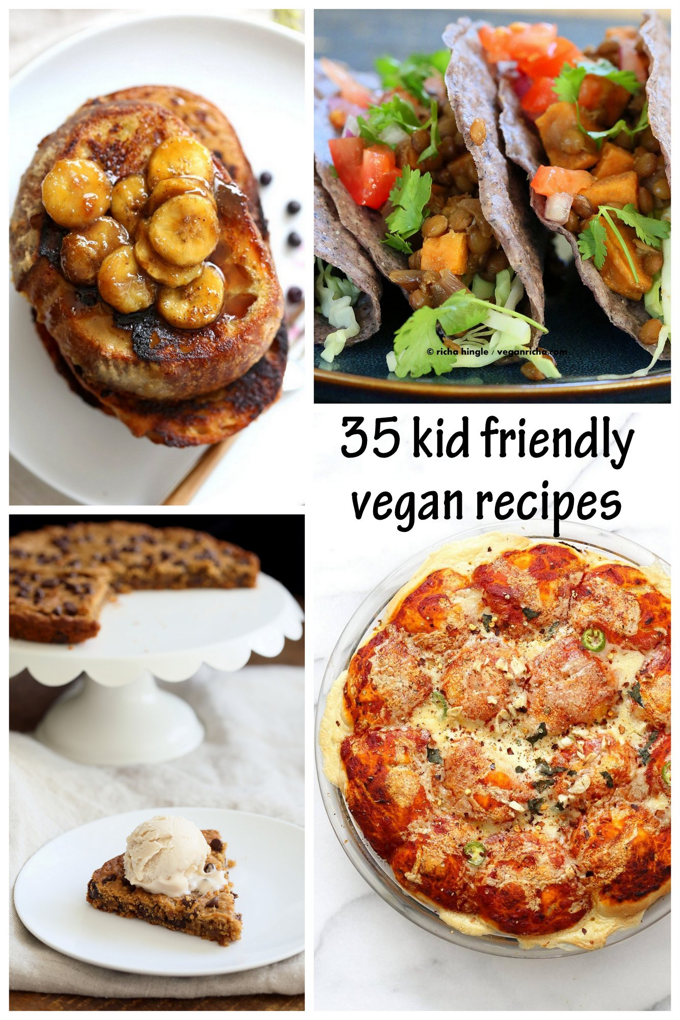 Kid Friendly Vegetarian Recipes
 35 Kid Friendly Vegan Recipes Vegan Richa