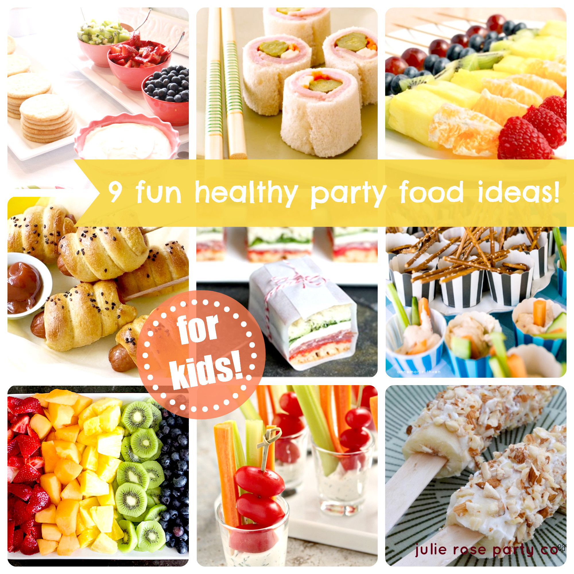 Kids Birthday Party Food Idea
 9 fun and healthy party food ideas kids