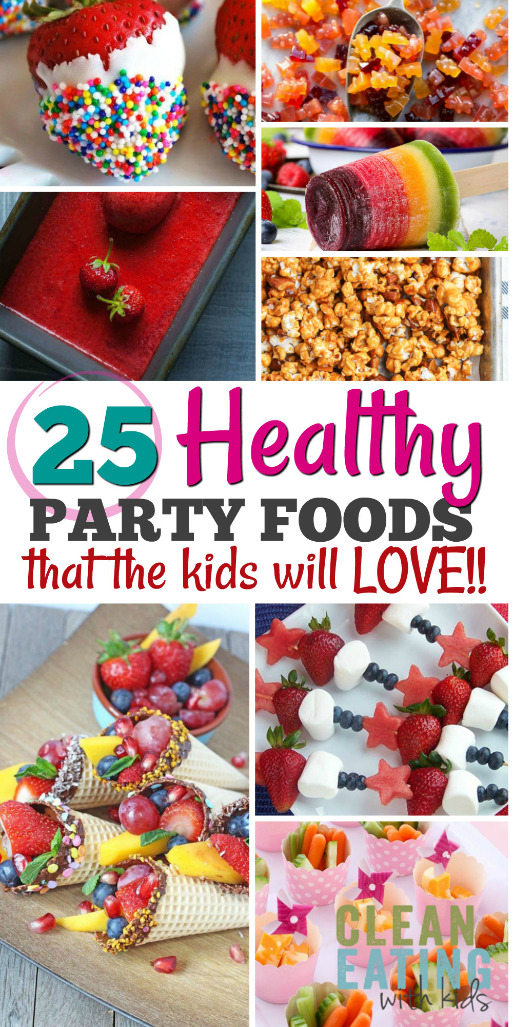 Kids Birthday Party Food Idea
 25 Healthy Birthday Party Food Ideas Clean Eating with kids