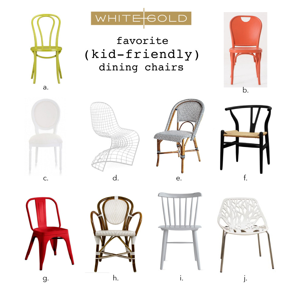 Kids Dining Chair
 WHITE GOLD OUR FAV KID FRIENDLY DINING CHAIRS