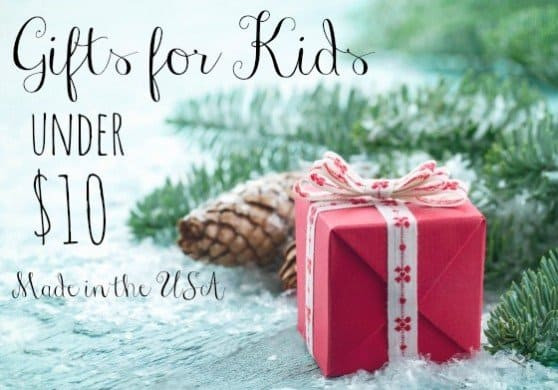 Kids Gift Under $10
 American Made Gifts for Kids Under $10 USA Love List