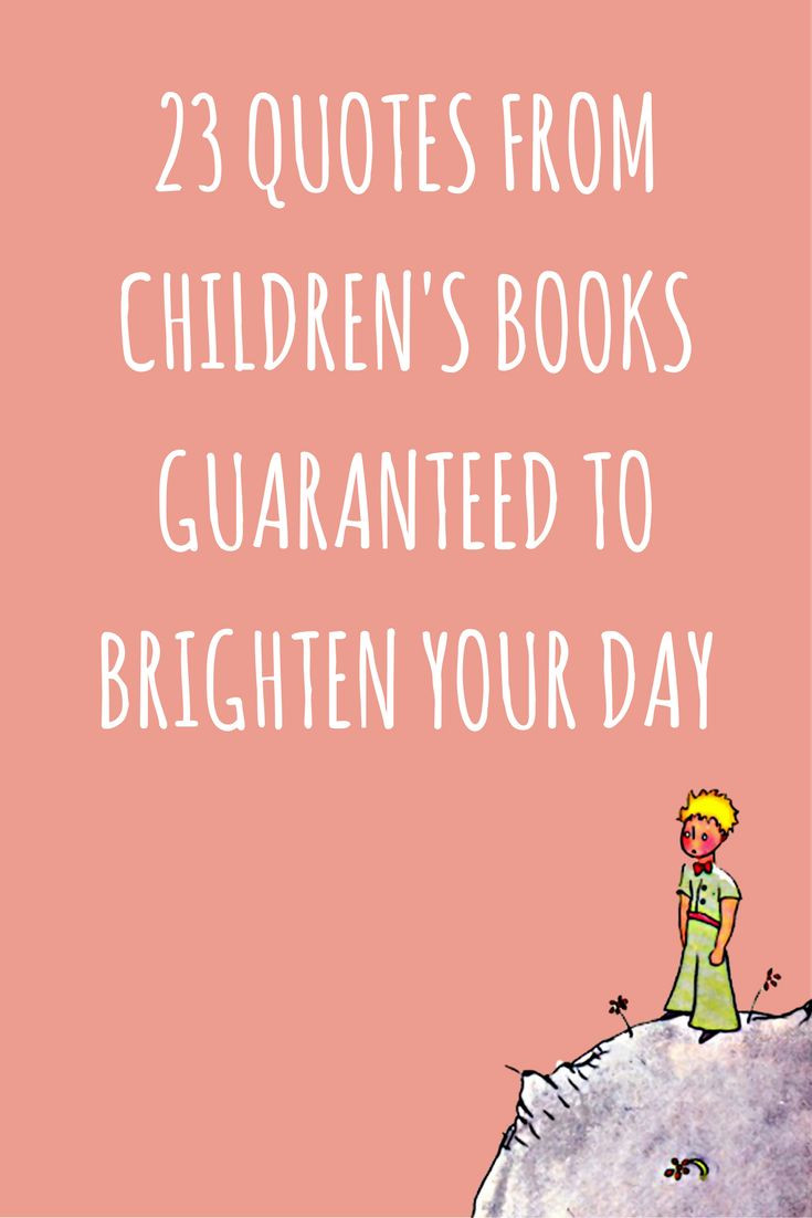 Kids Quotes Book
 The 23 Best Children s Book Quotes You Need to Re read