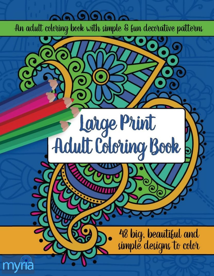 Large Print Adult Coloring Books
 Print Adult Coloring Book 1 Big Beautiful