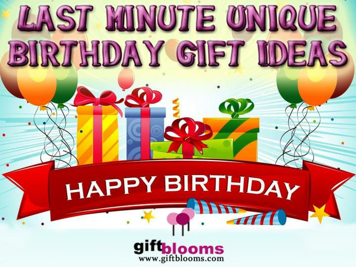 Last Minute Birthday Gift Ideas
 PPT Last Minute Most Romantic Birthday Gift Ideas
