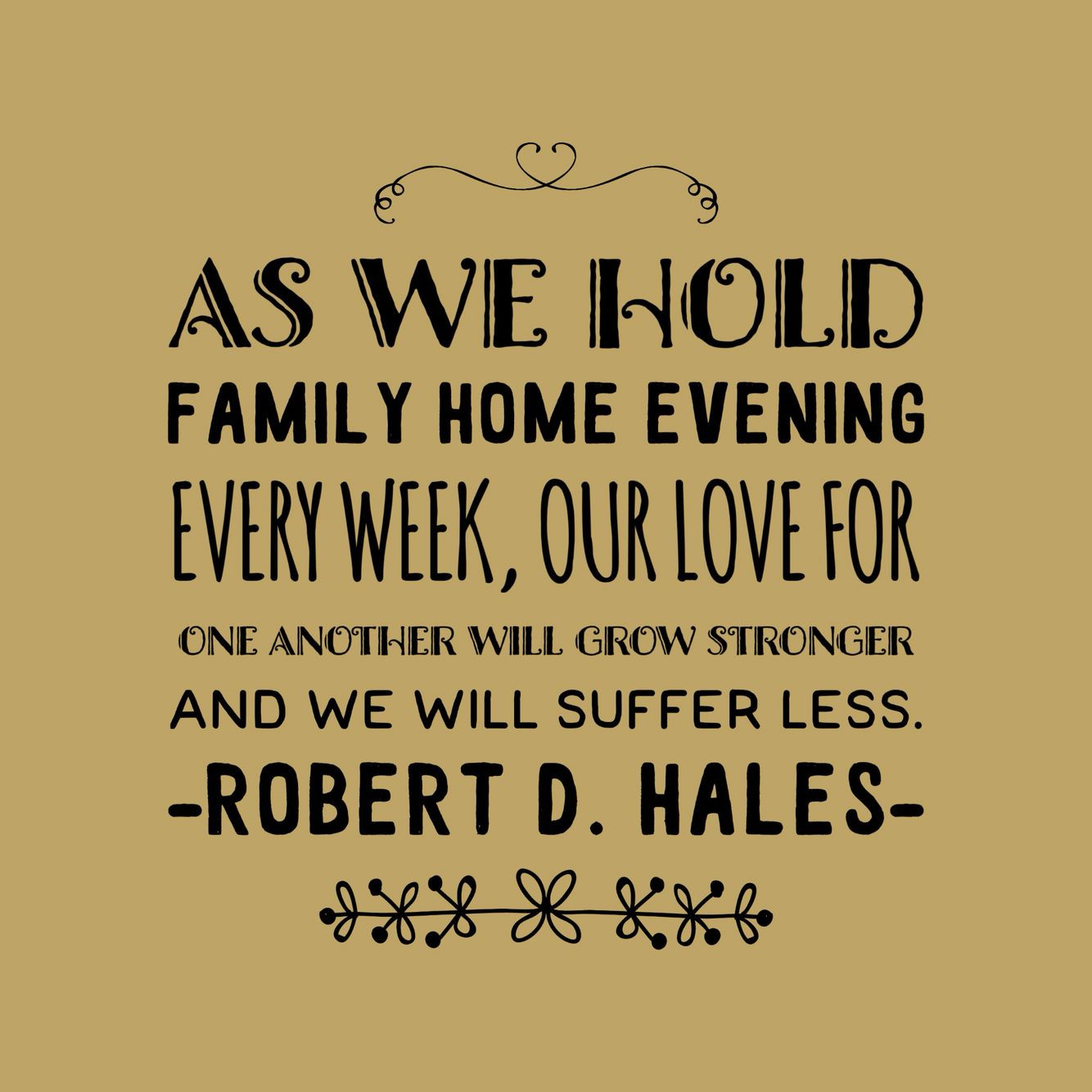 Lds Family Quotes
 Oct 2016 As we hold family home evening every week our