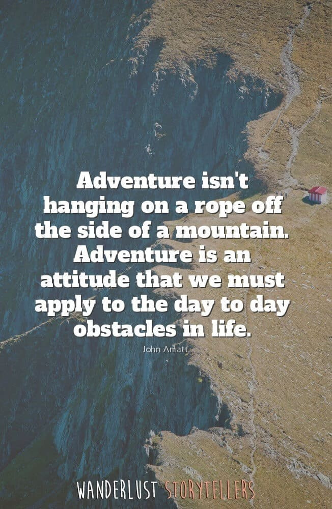 Life Is An Adventure Quotes
 The Ultimate List of the 35 Best Inspirational Adventure
