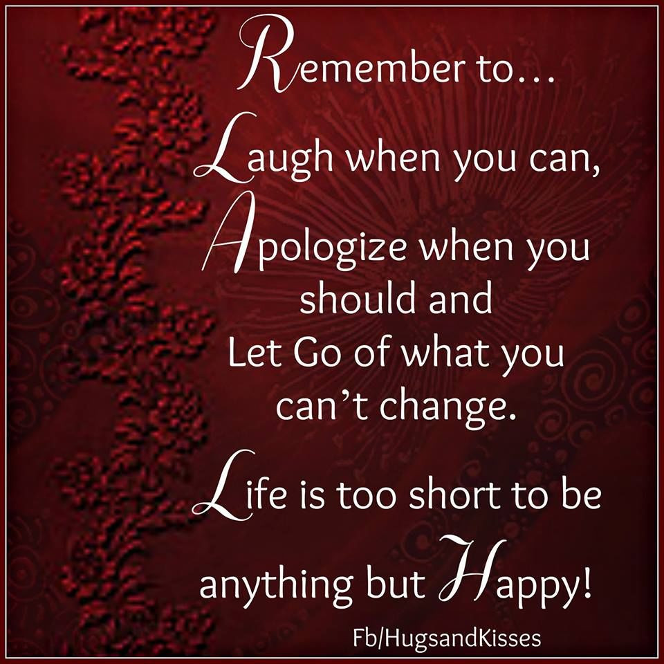 Life'S Too Short Quotes
 Remember Life Is Too Short To Be Anything But Happy