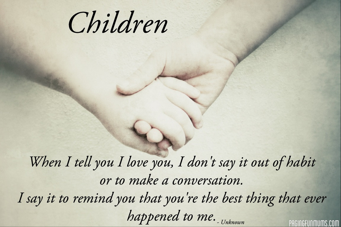 Love Your Kids Quotes
 1000 images about Son and daughter quotes on Pinterest