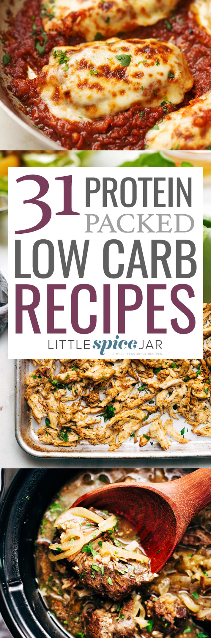 Low Calorie Low Carb Recipes
 31 Protein Packed Low Carb Recipes