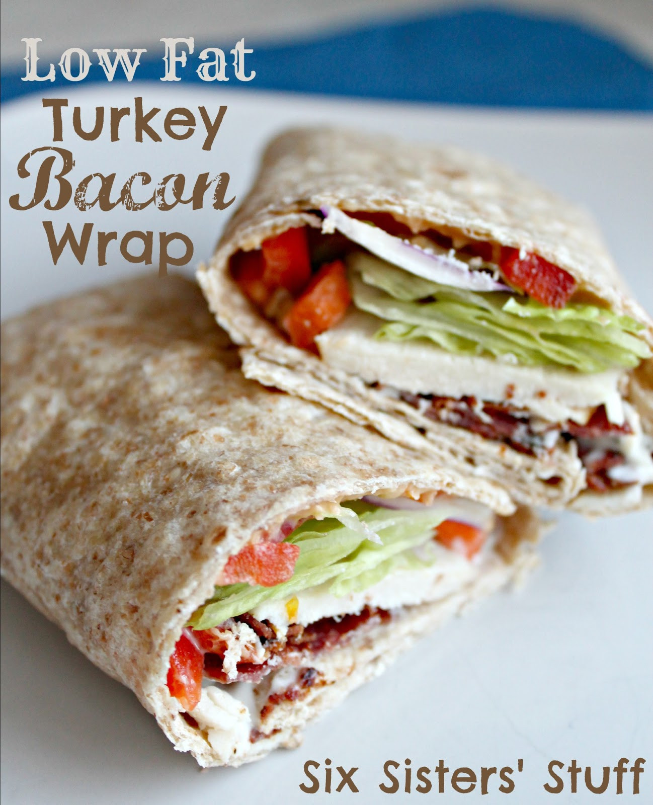 Low Calorie Wrap Recipes
 Low Fat Turkey Bacon Wrap