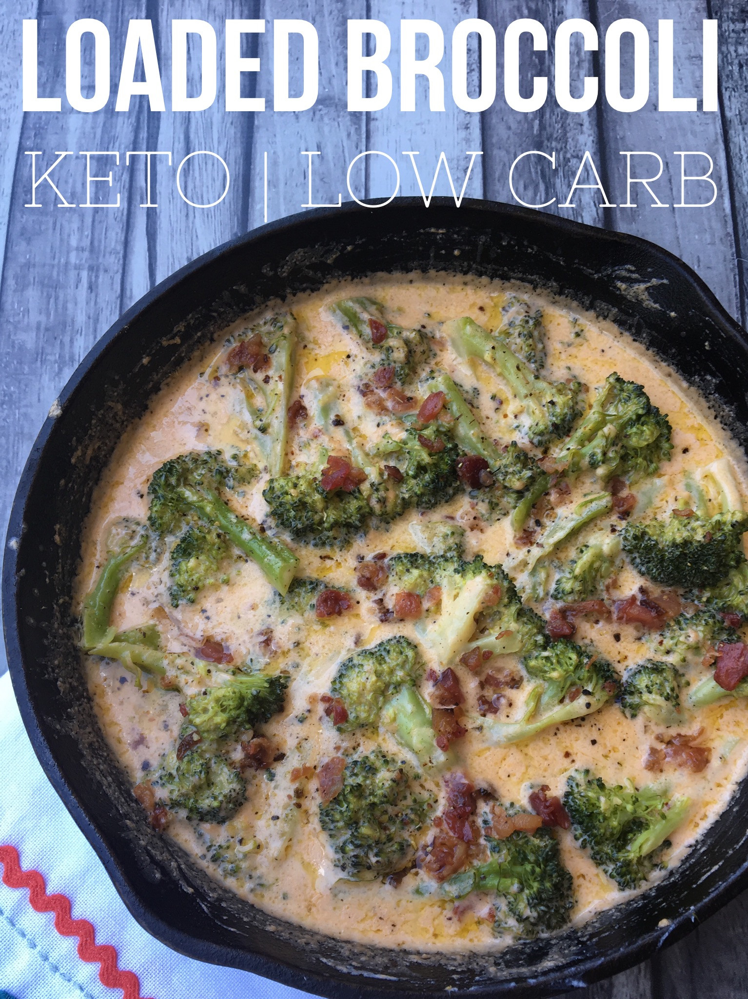Low Carb Broccoli Recipes
 The Very Best Keto Low carb Friendly Loaded Broccoli