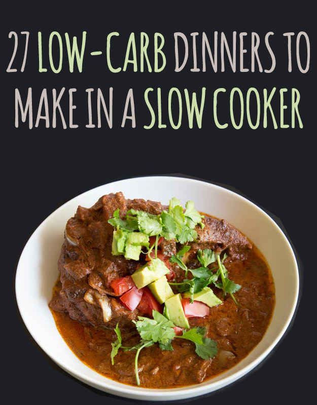 Low Carb Crock Pot Dinners
 27 Delicious Low Carb Dinners To Make In A Slow Cooker