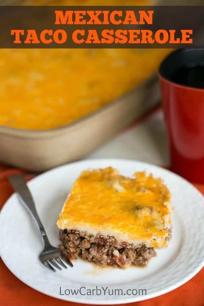Low Carb Mexican Casserole With Ground Beef
 Mexican Taco Casserole Bake Taking Out the Carbage