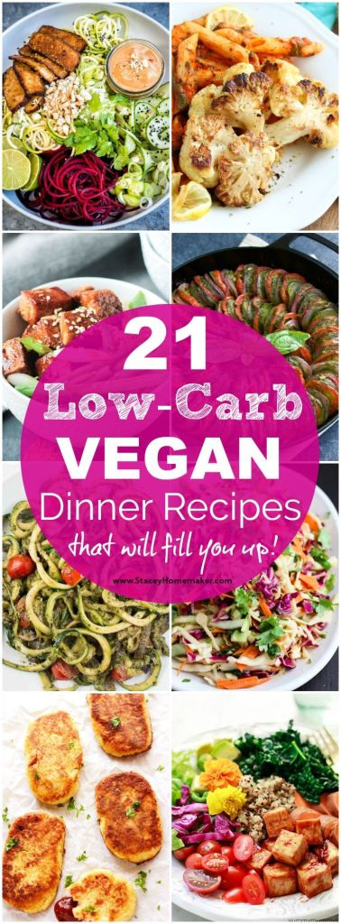 Low Carb Vegan Recipes
 21 Low Carb Vegan Recipes That Will Fill You Up
