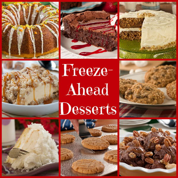 Make Ahead Desserts That Freeze Well
 Freeze Ahead Desserts Make Ahead Holiday Desserts