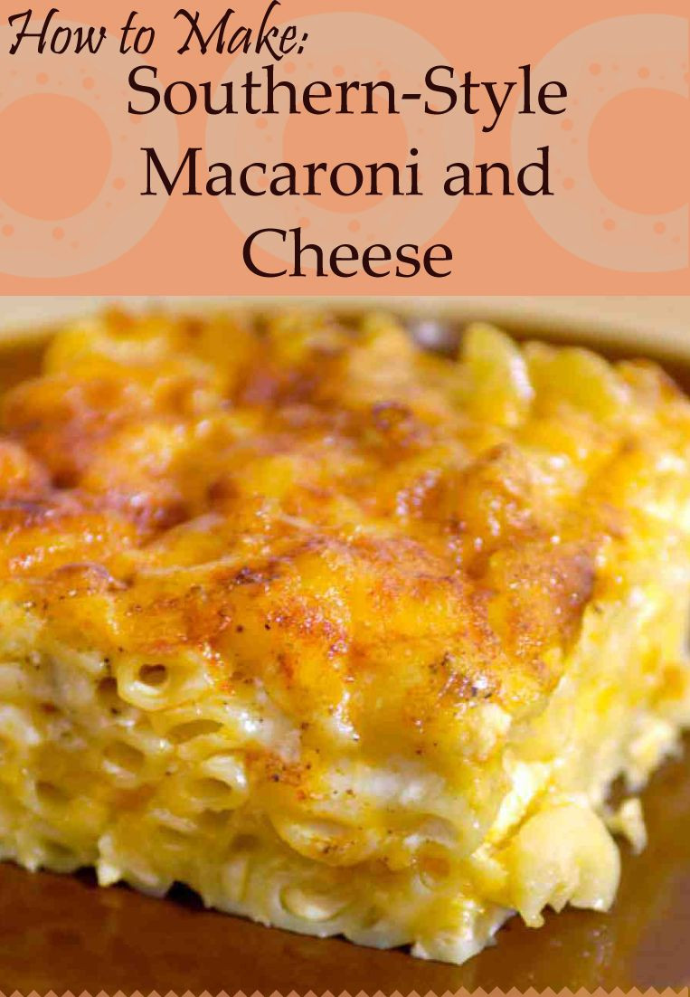 Making Baked Macaroni And Cheese
 Southern Baked Macaroni and Cheese Recipe