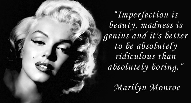 Marilyn Monroe Quote About Life
 innovation