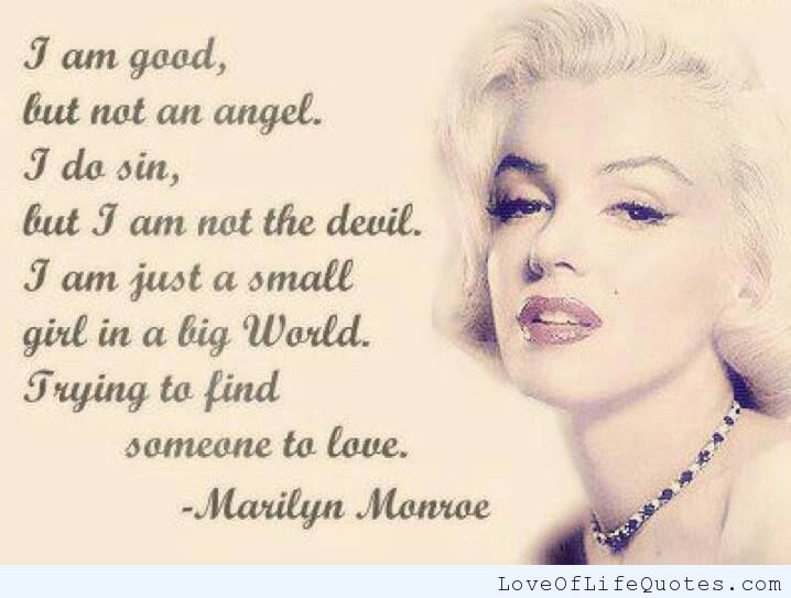 Marilyn Monroe Quote About Life
 Marilyn Monroe Quotes About Life QuotesGram
