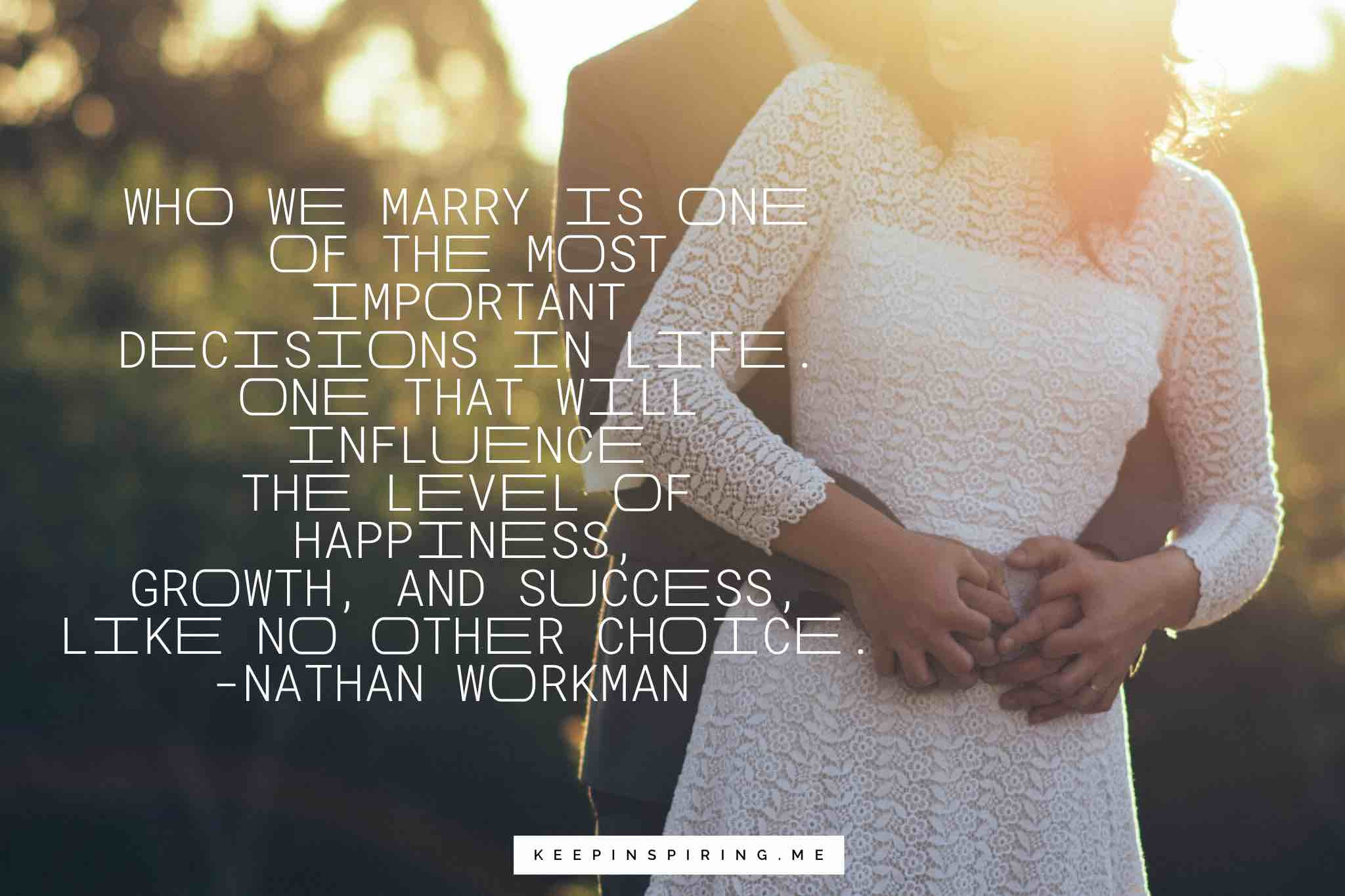 Marriage Pic Quotes
 The Best Marriage Quotes of All Time