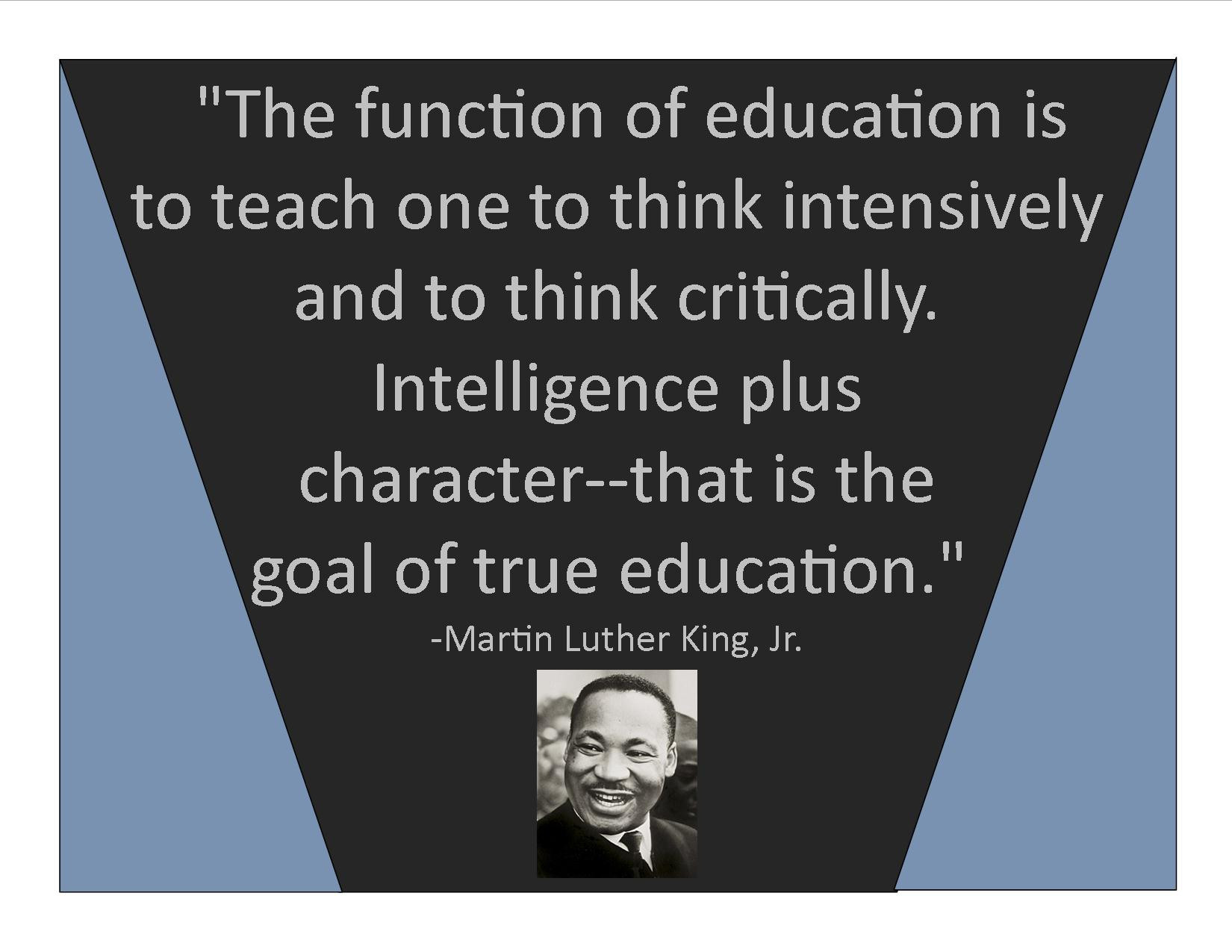 Martin Luther King Jr Quotes On Education
 January Acculturation Theme Martin Luther King Jr